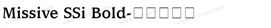 Missive SSi Bold字体转换